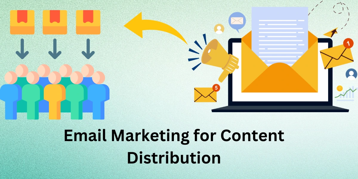 email marketing for content distribution