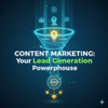 How to Improve Your Content Marketing for Lead Generation Strategy - Post Thumbnail